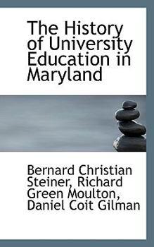 Paperback The History of University Education in Maryland Book