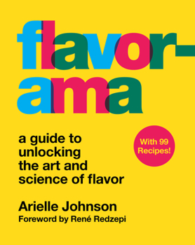 Hardcover Flavorama: A Guide to Unlocking the Art and Science of Flavor Book
