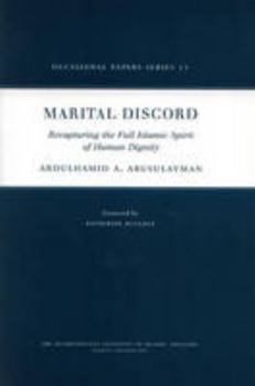 Paperback Marital Discord: Recapturing the Full Islamic Spirit of Human Dignity Book