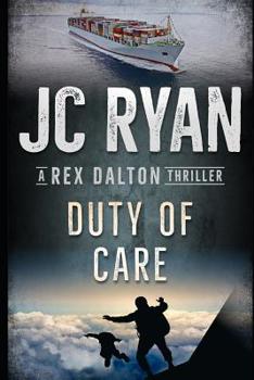 Paperback Duty Of Care: A Rex Dalton Thriller Book