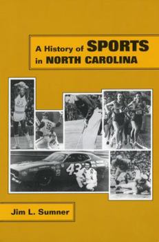 Paperback A History of Sports in North Carolina Book