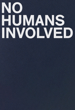 Paperback No Humans Involved Book
