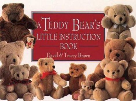 Paperback A Teddy Bear's Little Instruction Book (Little Instruction Books) Book