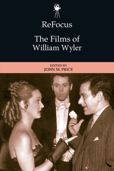 Hardcover Refocus: The Films of William Wyler Book