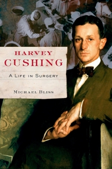 Paperback Harvey Cushing: A Life in Surgery Book