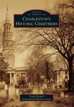 Paperback Charleston's Historic Cemeteries Book
