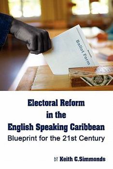 Paperback Electoral Reform in the English Speaking Caribbean Book