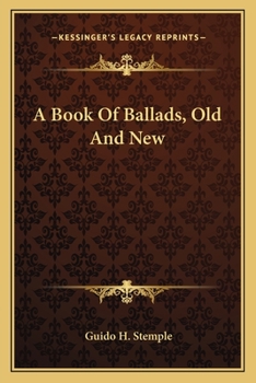 Paperback A Book Of Ballads, Old And New Book