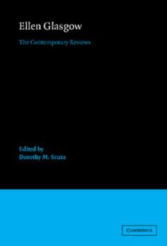 Ellen Glasgow: The Contemporary Reviews (American Critical Archives) - Book  of the American Critical Archives