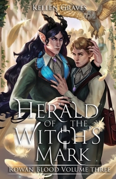 Herald of the Witch's Mark (Rowan Blood) - Book #3 of the Rowan Blood