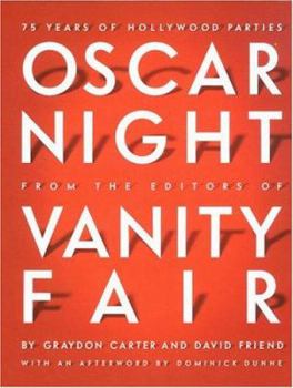 Hardcover Oscar Night: 75 Years of Hollywood Parties Book