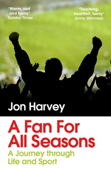 Paperback A Fan for All Seasons: A Journey Through Life and Sport Book