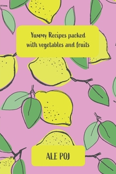 Paperback Yummy Recipes packed with vegetables and fruits Book