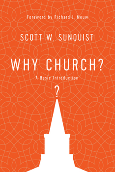 Paperback Why Church?: A Basic Introduction Book