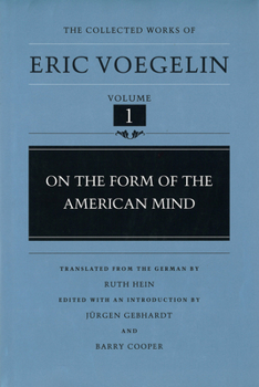 Hardcover On the Form of the American Mind (Cw1): Volume 1 Book