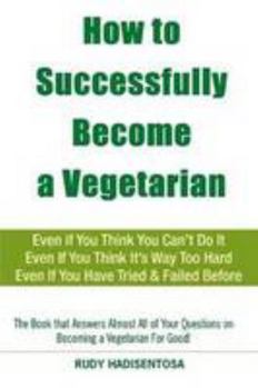 Paperback How to Successfully Become a Vegetarian Book