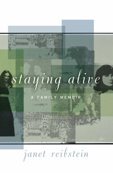 Hardcover Staying Alive: A Family Memoir Book