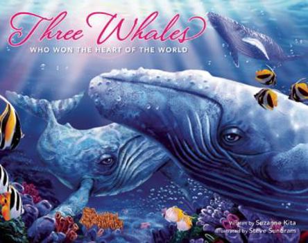 Hardcover Three Whales: Who Won the Hearts of the World Book