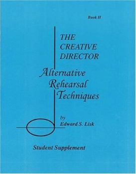 Paperback The Creative Director: Alternative Rehearsal Techniques Book