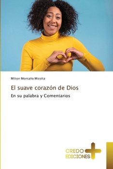 Paperback El suave corazón de Dios [Spanish] Book