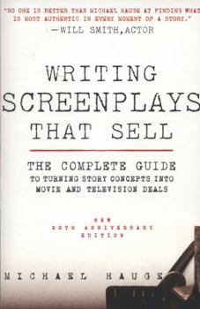 Paperback Writing Screenplays That Sell, New Twentieth Anniversary Edition: The Complete Guide to Turning Story Concepts Into Movie and Television Deals Book