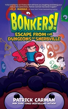 Hardcover Escape from the Dungeons of Snerbville Book