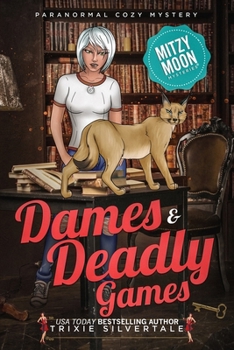 Paperback Dames and Deadly Games: Paranormal Cozy Mystery Book