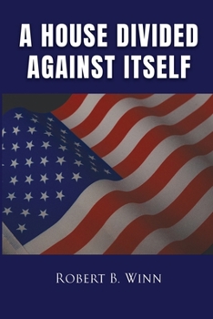 Paperback A House Divided Against Itself Book