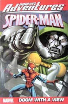 Paperback Doom With a View (Spider-Man, Marvel Adventures) Book