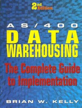 Paperback AS/400 Data Warehousing: The Complete Guide to Implementation Book