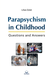 Paperback Parapsychism in Childhood: Questions and Answers Book