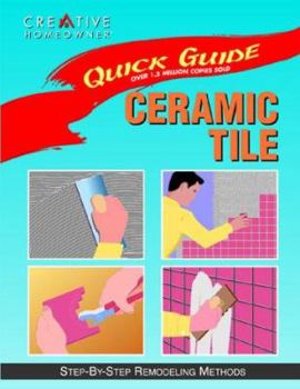 Paperback Ceramic Tile: Step-By-Step Remodeling Methods Book