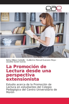 Paperback La Promoción de Lectura desde una perspectiva extensionista [Spanish] Book
