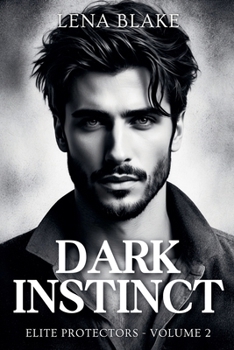 Dark Instinct (Elite Protectors)