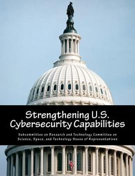 Paperback Strengthening U.S. Cybersecurity Capabilities Book