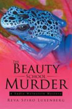 Paperback The Beauty School Murder: A Sadie Weinstein Mystery Book