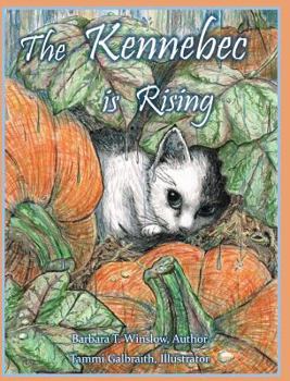 Hardcover The Kennebec Is Rising Book