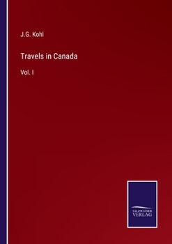 Paperback Travels in Canada: Vol. I Book