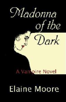 Paperback Madonna of the Dark: A Vampire Novel Book