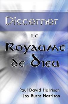 Paperback Discerner Le Royaume De Dieu Book