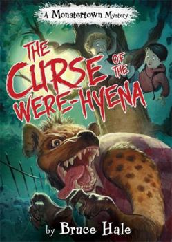 The Curse of the Were-Hyena - Book  of the Monstertown Mysteries