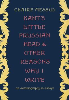 MP3 CD Kant's Little Prussian Head & Other Reasons Why I Write Book