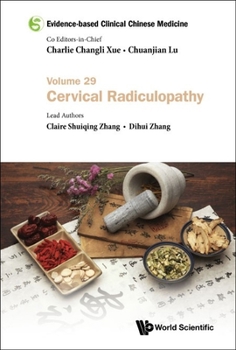 Paperback Evidence-Based Clinical Chinese Medicine - Volume 29: Cervical Radiculopathy Book