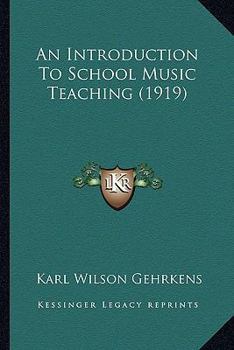 An Introduction To School Music Teaching