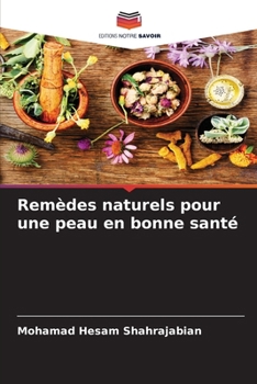 Remèdes naturels pour une peau en bonne santé