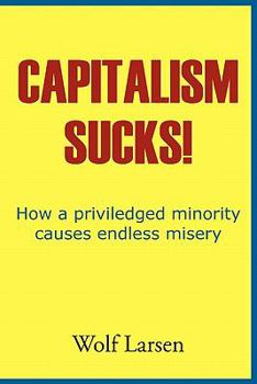 Hardcover Capitalism Sucks! Book