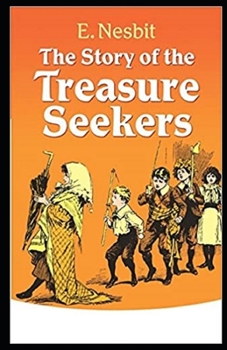 Paperback The Story of the Treasure Seekers Illustrated Book