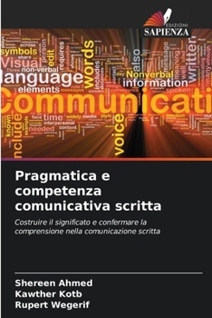 Paperback Pragmatica e competenza comunicativa scritta [Italian] Book