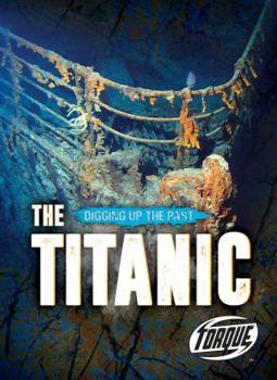 The Titanic (Digging Up the Past)