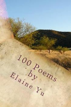 Paperback 100 Poems by Elaine Yu Book